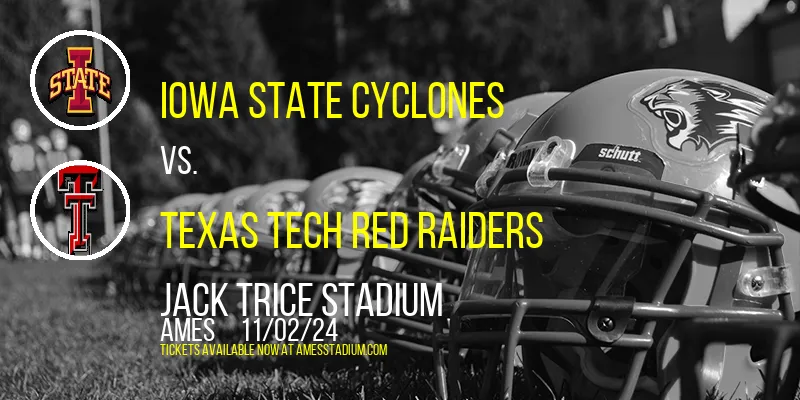 Iowa State Cyclones vs. Texas Tech Red Raiders at Jack Trice Stadium